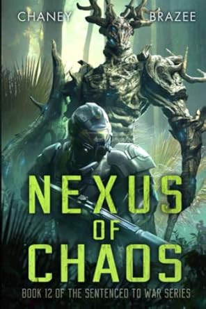 Nexus of Chaos (Sentenced to War)