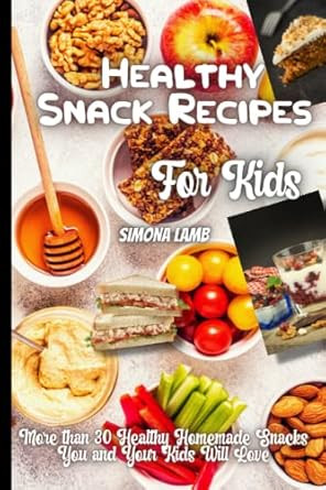 Healthy Snack Recipes For Kids