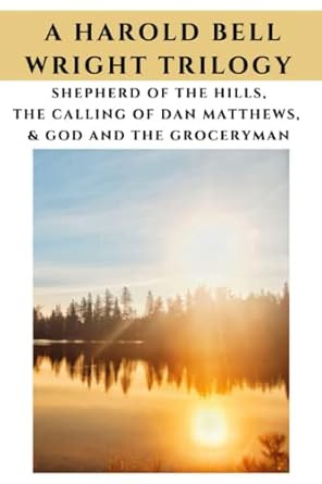 A Harold Bell Wright Trilogy