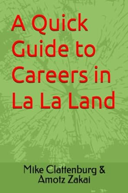 A Quick Guide to Careers in La La Land