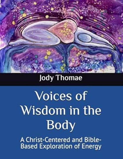 Voices of Wisdom in the Body