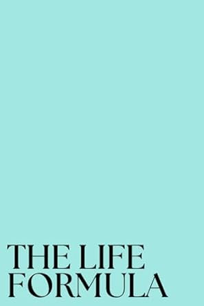 The Life Formula