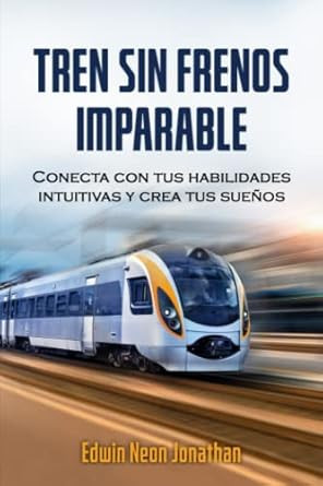 Tren Sin Frenos Imparable