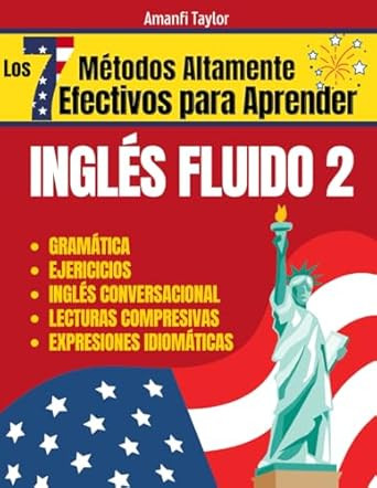 Los 7 Metodos Altamente Efectivos Para Aprender Ingles Fluido 2