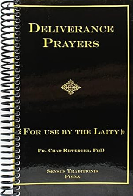 Deliverance Prayers: For Use by the Laity