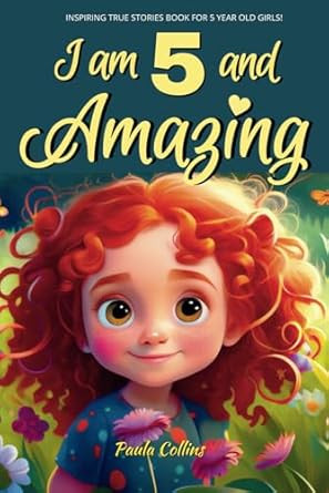 Inspiring True Stories Book for 5 Year Old Girls!