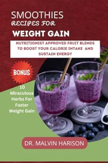 SMOOTHIES RECIPES FOR WEIGHT GAIN
