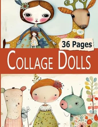 Collage Dolls