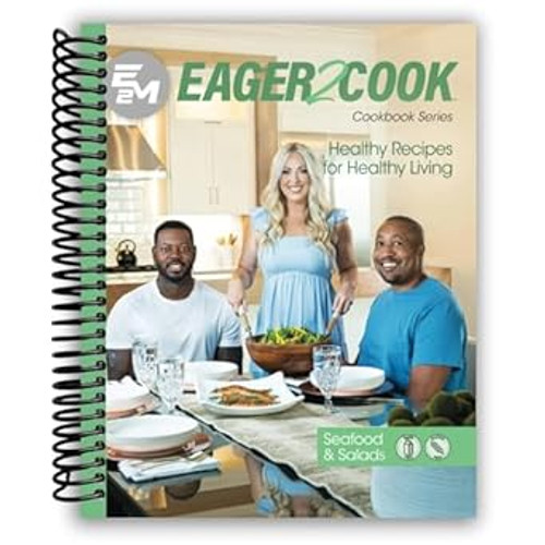 Eager 2 Cook Healthy Recipes for Healthy Living
