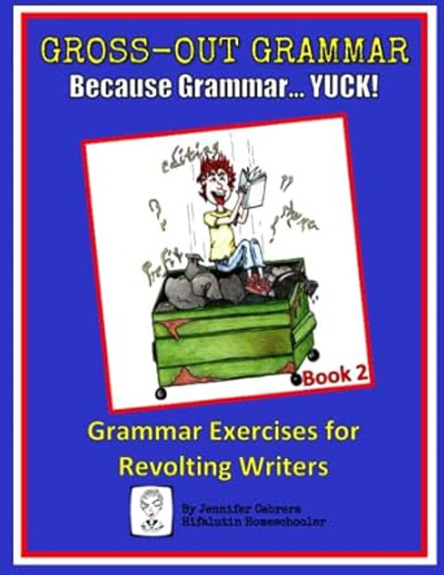 Gross-Out Grammar Book 2