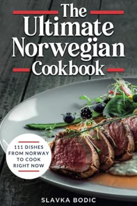 The Ultimate Norwegian Cookbook