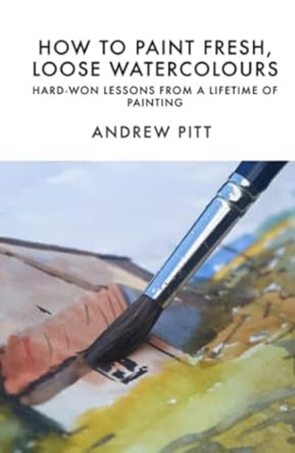 How to Paint Fresh Loose Watercolours
