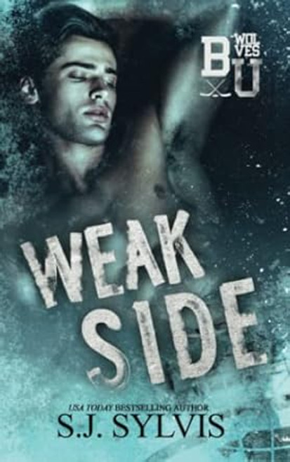 Weak Side: A Fake Dating Hockey Romance