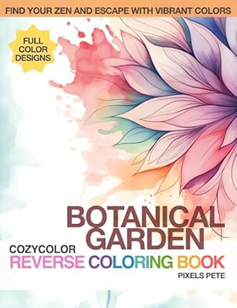 CozyColor Reverse Coloring Book - Botanical Garden