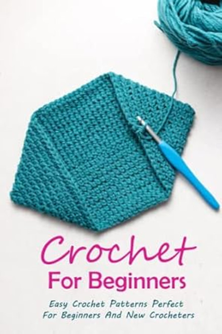Crochet For Beginners
