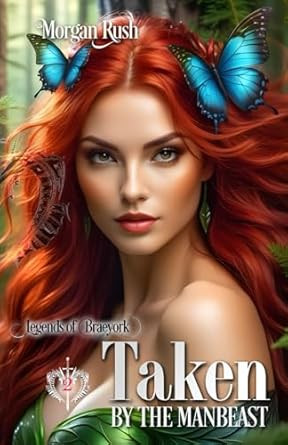 Taken by the Manbeast: Steamy Historical Fantasy Romance