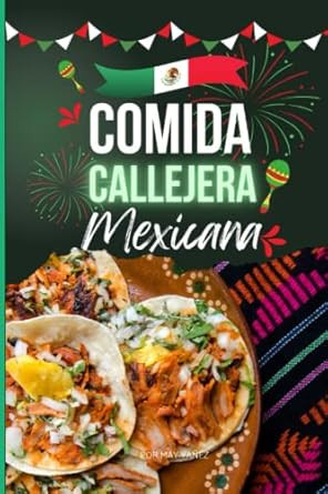 Comida Callejera Mexicana