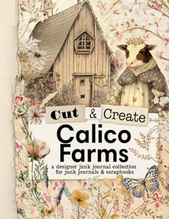 Junk Journal Ephemera Book Calico Farms