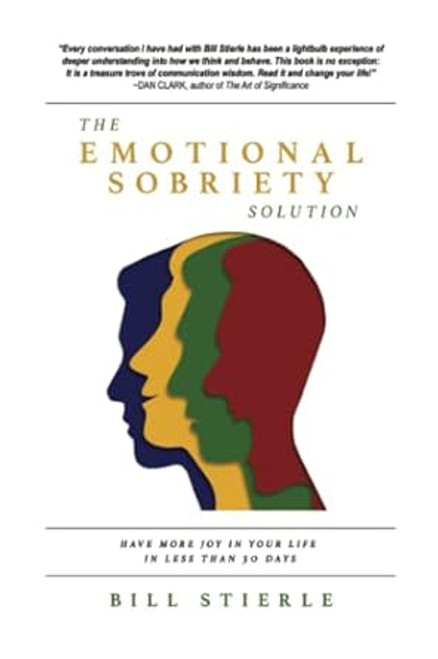 The Emotional Sobriety Solution