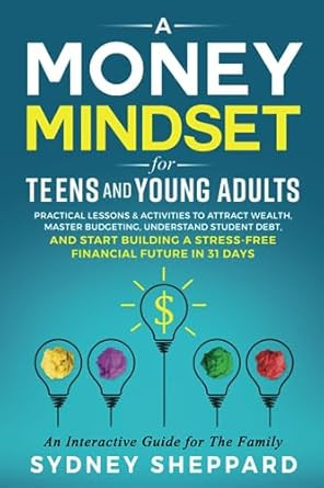 Money Mindset for Teens and Young Adults