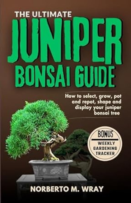 The Ultimate Juniper Bonsai Guide