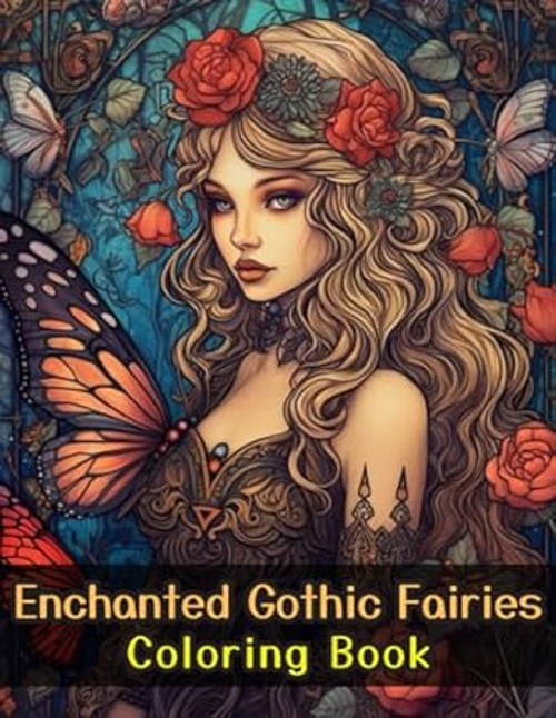 Enchanted Gothic Fairies Coloring Book