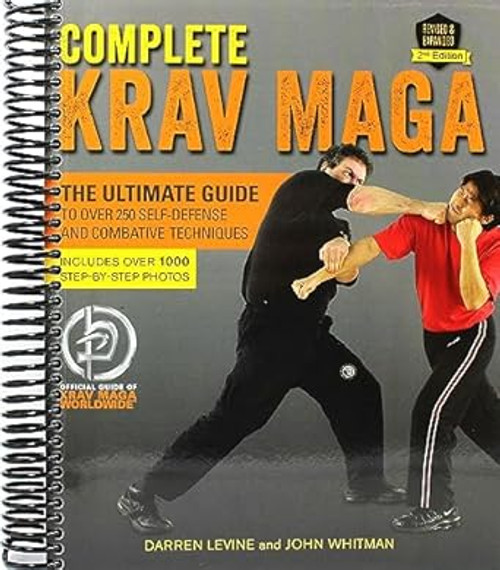 Complete Krav Maga: The Ultimate Guide to Over 250