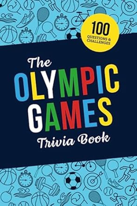 The Olympic Games Trivia Book