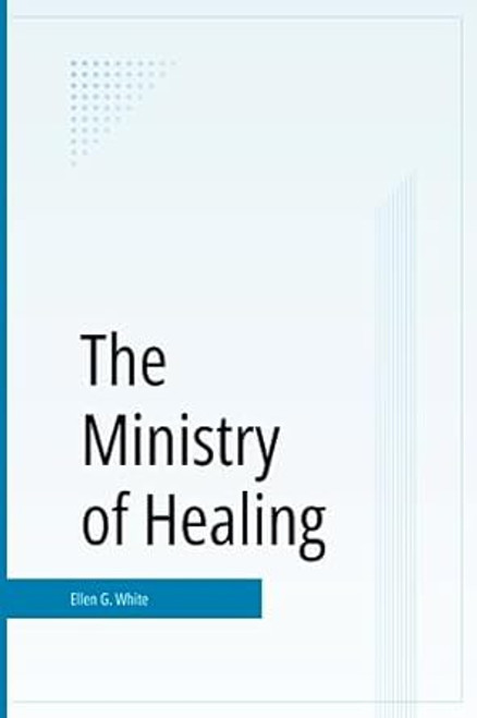 The Ministry of Healing