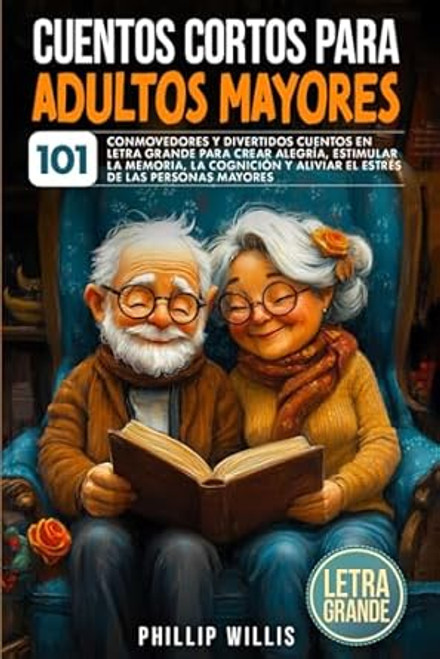 Cuentos Cortos Para Adultos Mayores