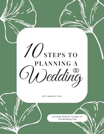 10 Steps To Planning A Wedding