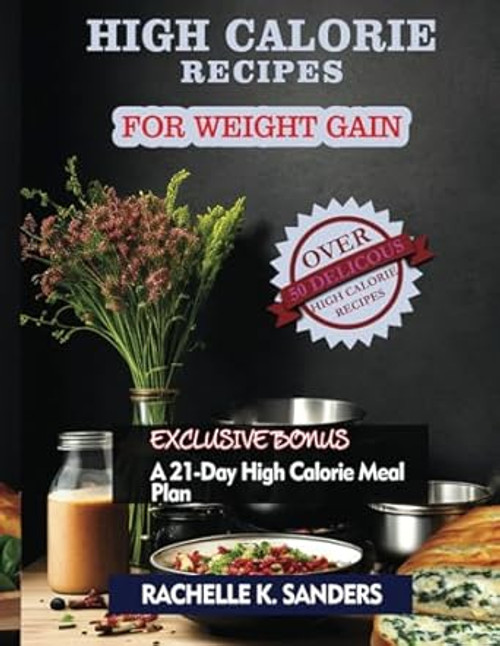 High Calorie Recipes For Weight Gain