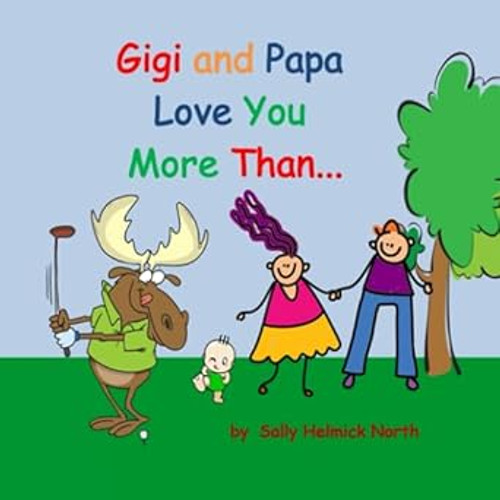 Gigi and Papa Love You More Than: small baby version