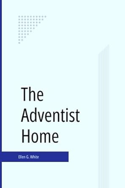 The Adventist Home