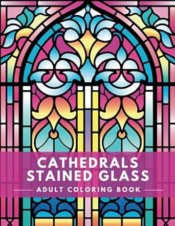 Cathedrals Stained Glass