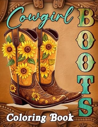 Cowgirl Boots Western Coloring Book For Adults