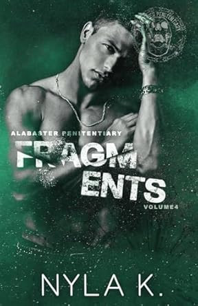 Fragments (Alabaster Penitentiary)