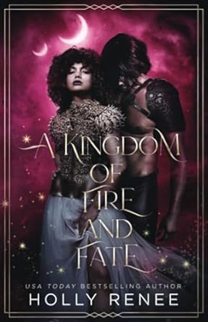 A Kingdom of Fire and Fate