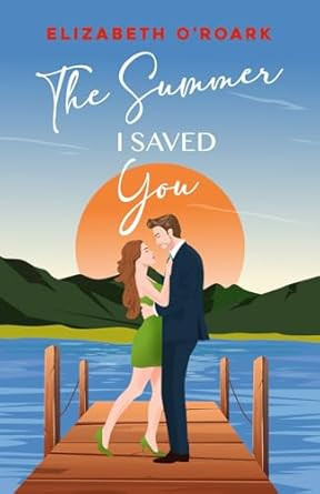 The Summer I Saved You