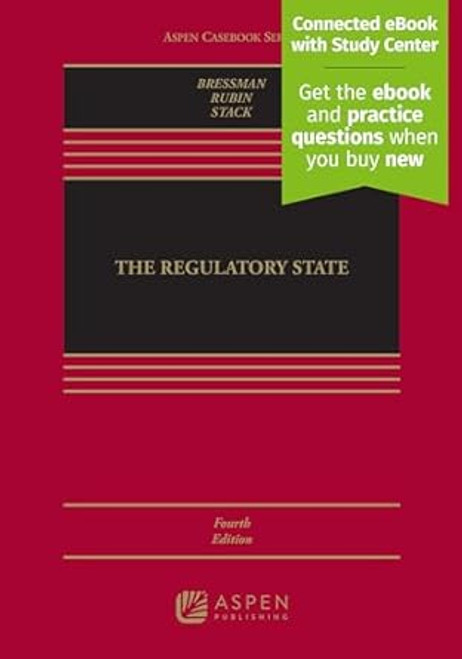 The Regulatory State: [Connected eBook with Study Center]