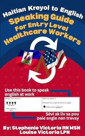 Haitian Kreyol to English Speaking Guide For Entry Level