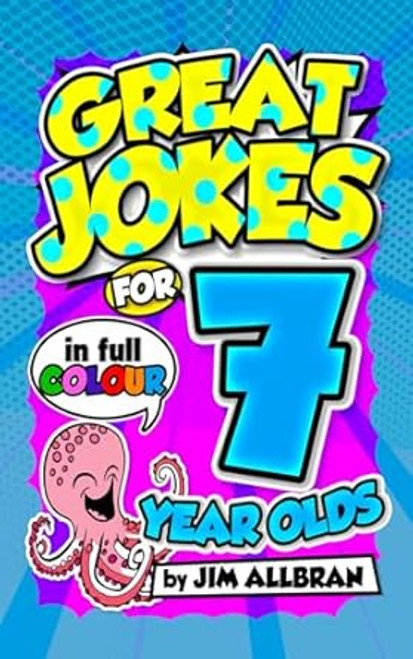 Great Jokes for 7 Year Olds