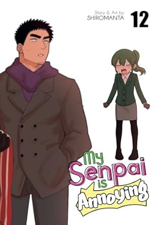 My Senpai is Annoying Vol. 12