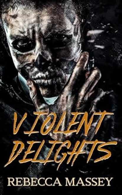 Violent Delights