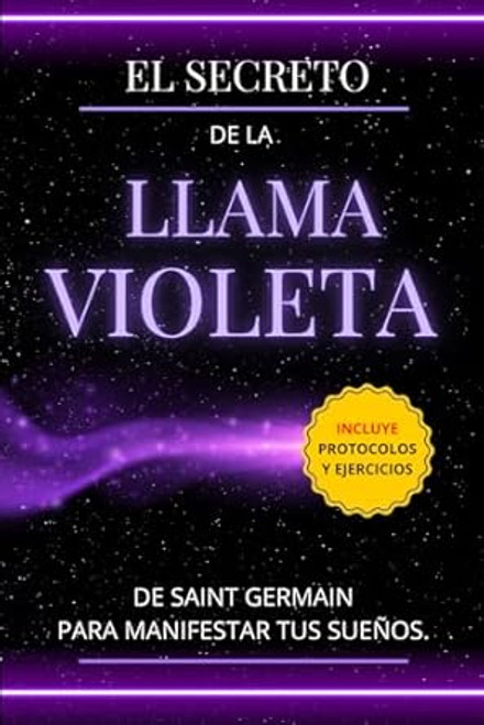 El Secreto de la Llama Violeta de Saint Germain para