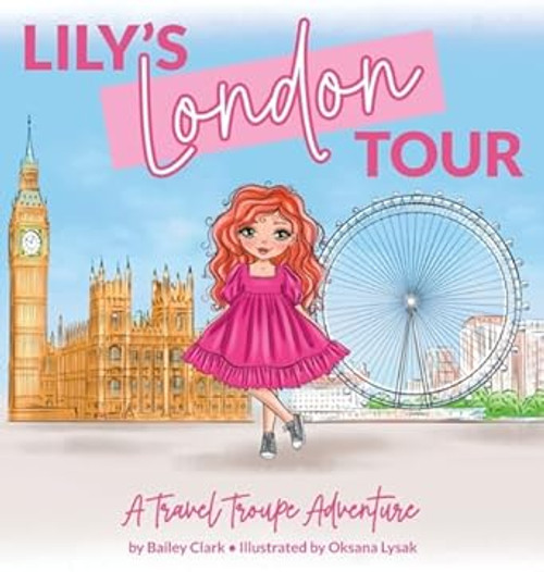 Lily's London Tour: A Travel Troupe Adventure
