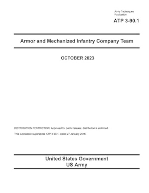 Army Techniques Publication ATP 3-90 1 Armor and Mechanized