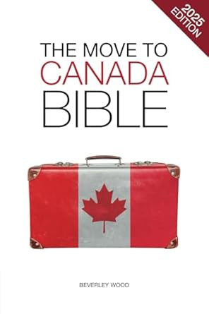 The Move to Canada Bible