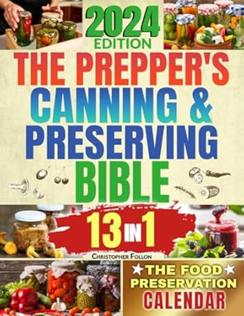 THE PREPPER'S CANNING & PRESERVING BIBLE