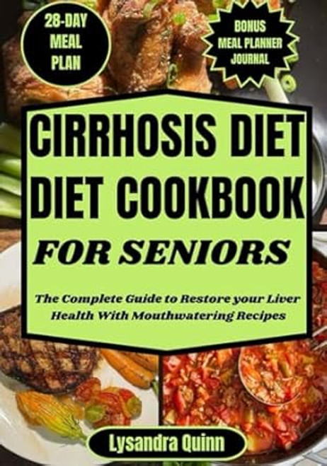 CIRRHOSIS DIET COOKBOOK FOR SENIORS